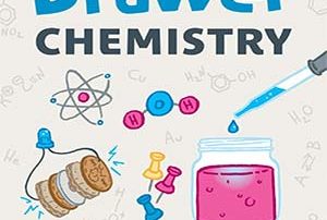 103 - Junk Drawer Chemistry - 50 Awesome Experiments That Don’t Cost a Thing-index